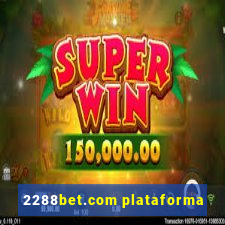 2288bet.com plataforma